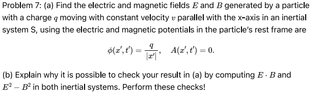Solved Problem 7: (a) Find the electric and magnetic fields | Chegg.com