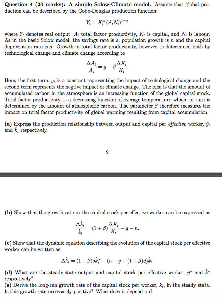 Solved Question 4 (20 marks): A simple Solow-Climate model. | Chegg.com