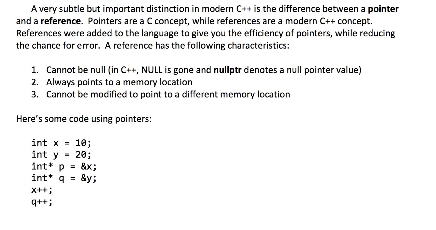 Solved A Very Subtle But Important Distinction In Modern C Chegg Com