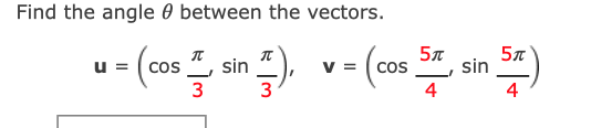 Solved Find the angle θ between the vectors. | Chegg.com