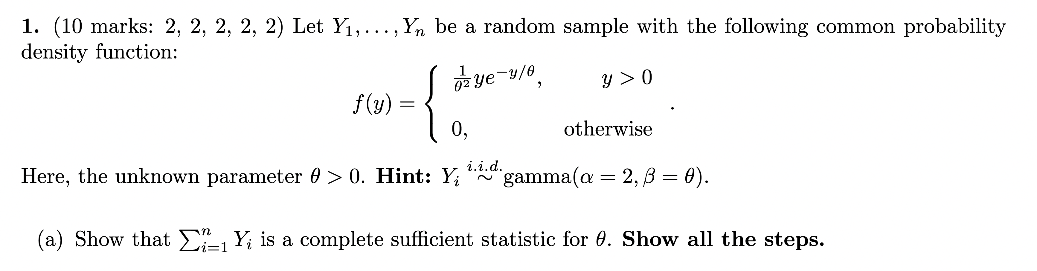 Solved 1. (10 Marks: 2,2,2,2,2) Let Y1,…,yn Be A Random 