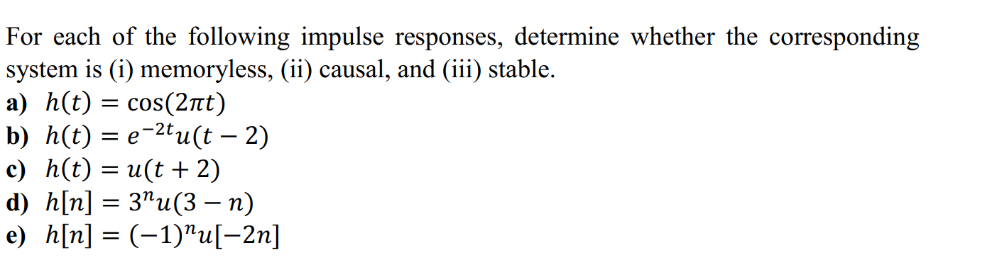 Solved For each of the following impulse responses, | Chegg.com