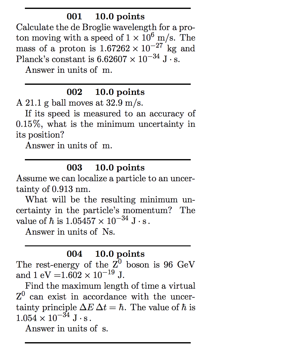 Solved 001 10 0 Points Calculate The De Broglie Wavelengt Chegg Com