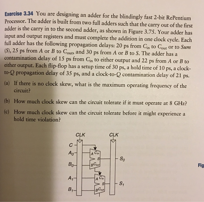 Solved Exercise 3.34 You are designing an adder for the | Chegg.com