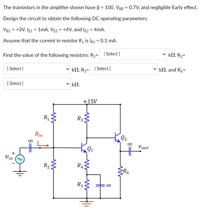 Solved The Transistors In The Amplifier Shown Have B = 100, | Chegg.com