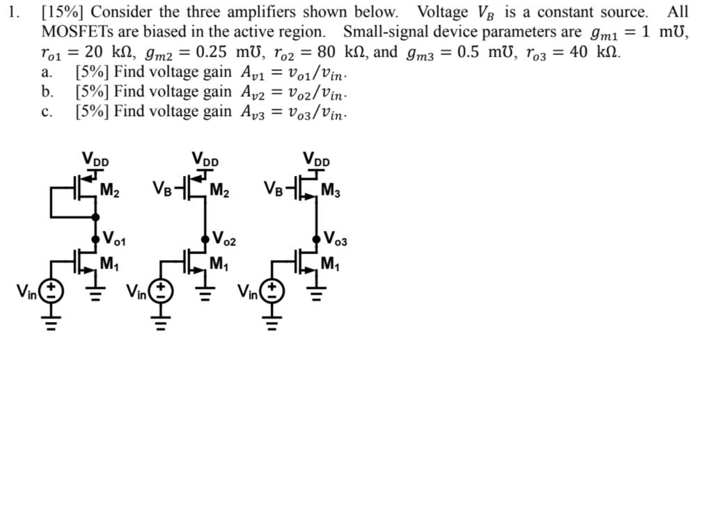 Solved 1. [15%] Consider The Three Amplifiers Shown Below. | Chegg.com