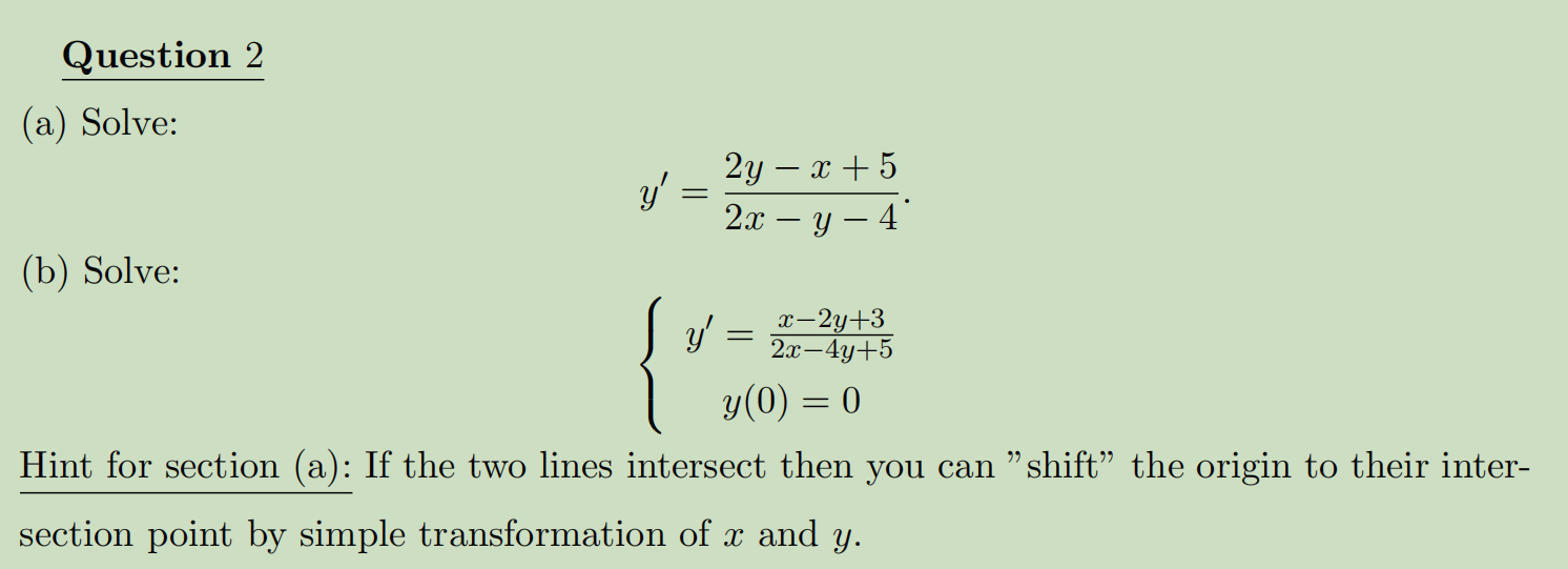 Solved Question 2 A Solve Y 2y X 5 2x Y 4 B Chegg Com