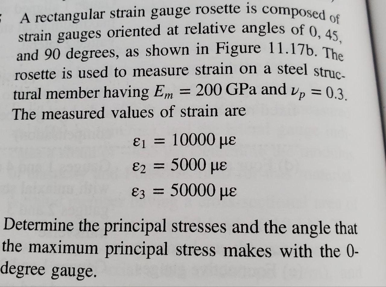Solved - A rectangular strain gauge rosette is composed of | Chegg.com