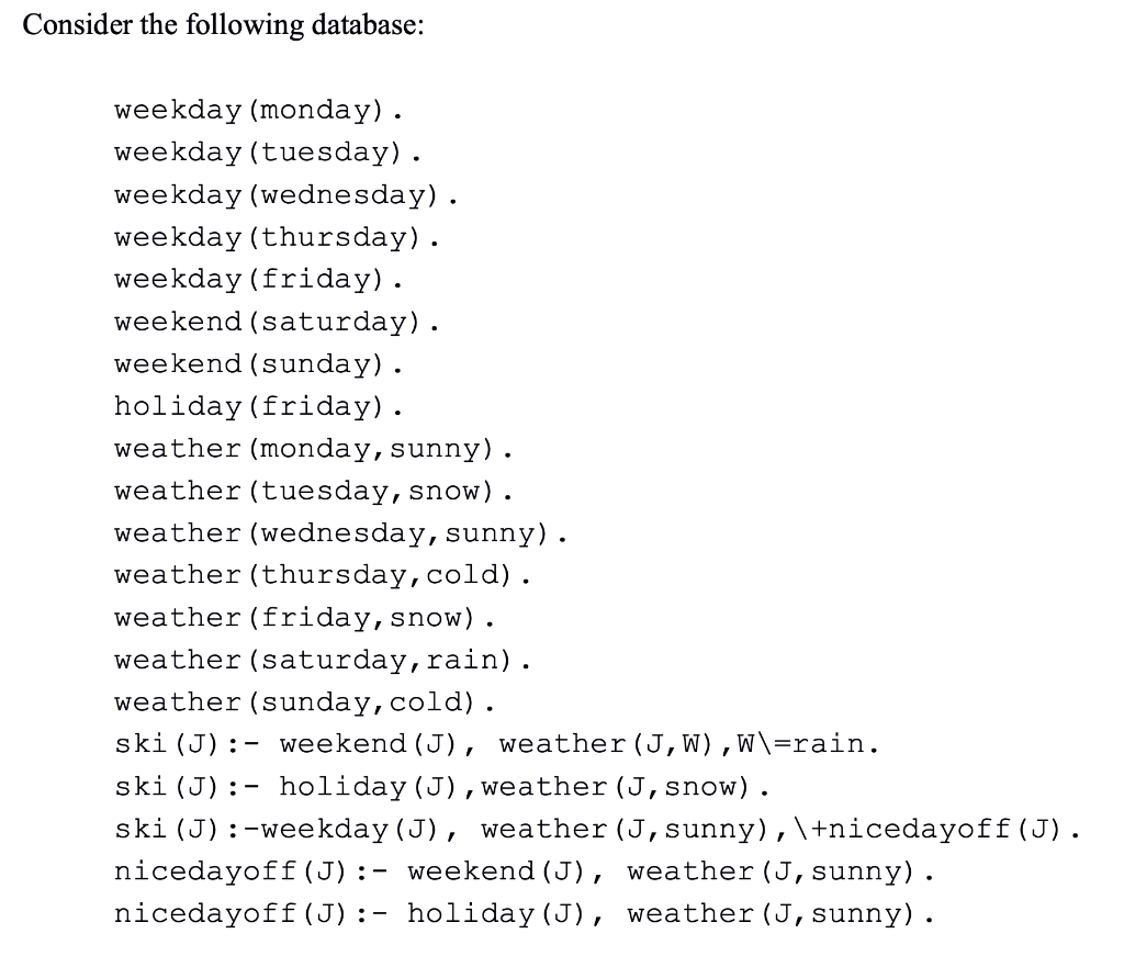 Consider The Following Database Weekday Monday Chegg Com