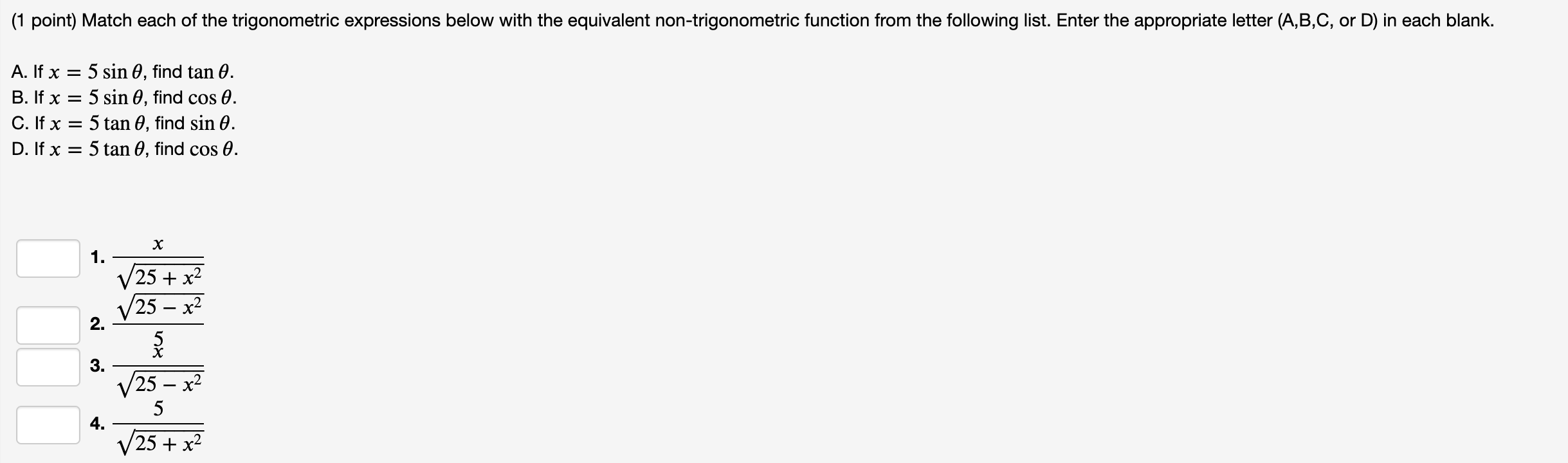 Solved 1 Point Match Each Of The Trigonometric Expressions 3460