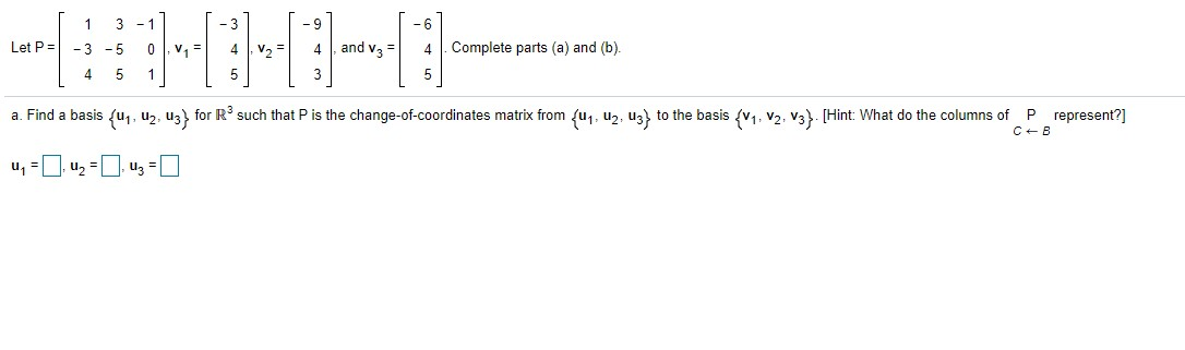 Solved -1 -3 -6 1 3 - 3-5 Let P = 0 4 and V3 = 4 Complete | Chegg.com