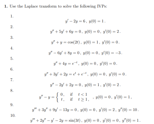 Solved 1. Use the Laplace transform to solve the following | Chegg.com