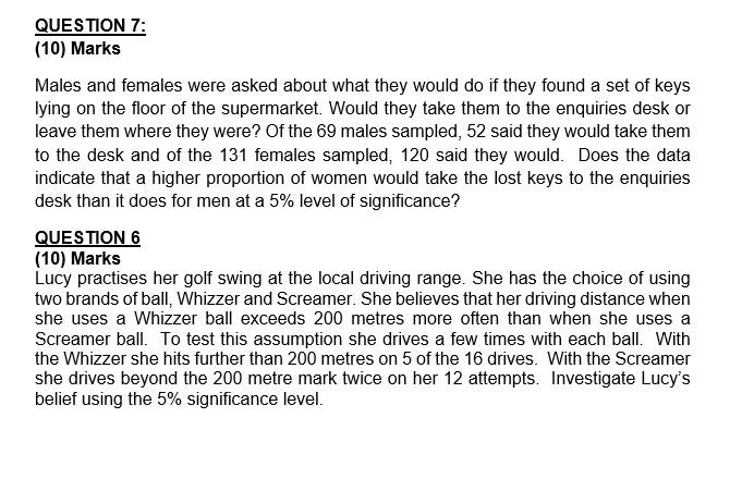 Solved QUESTION 7: (10) Marks Males and females were asked | Chegg.com