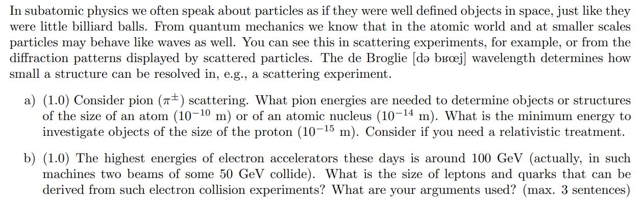 Solved In subatomic physics we often speak about particles | Chegg.com