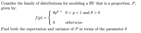 Solved Consider the family of distributions for modeling a | Chegg.com