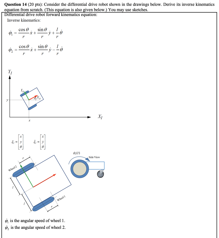 Question 14 (20 pts) Consider the differential drive