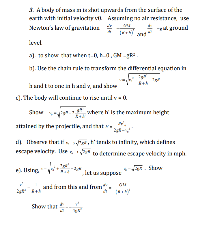 Solved 3. A body of mass m is shot upwards from the surface | Chegg.com