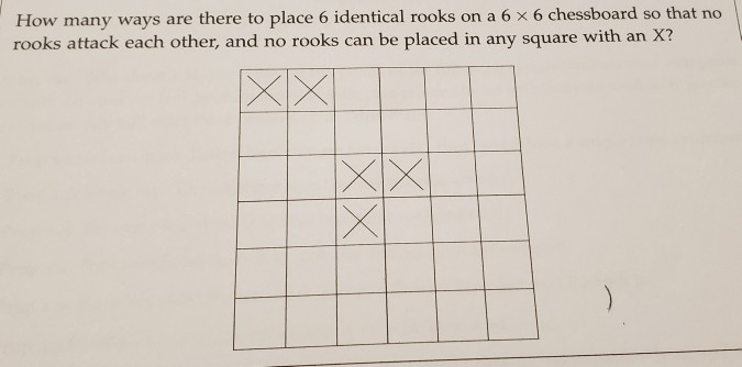 Solved How many ways are there to place 6 identical rooks on | Chegg.com