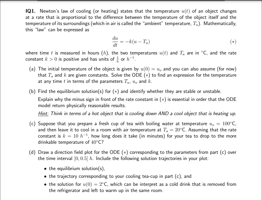 Solved IQ1. ﻿Newton's Law Of Cooling (or Heating) ﻿states | Chegg.com