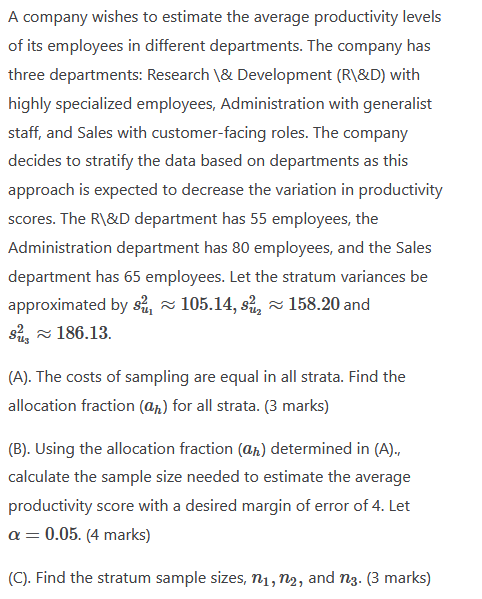 Solved A Company Wishes To Estimate The Average Productivity | Chegg.com