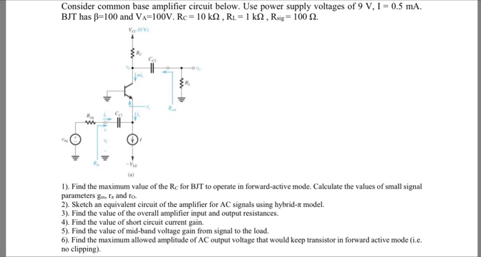 Solved Consider common base amplifier circuit below. Use | Chegg.com