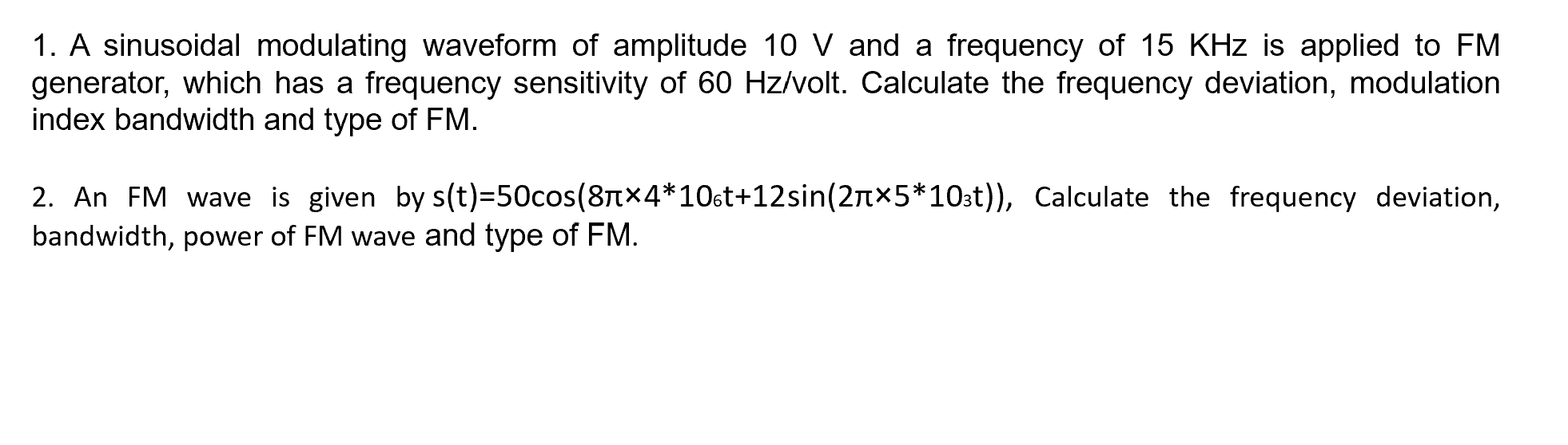 Solved 1. A sinusoidal modulating waveform of amplitude 10 V | Chegg.com