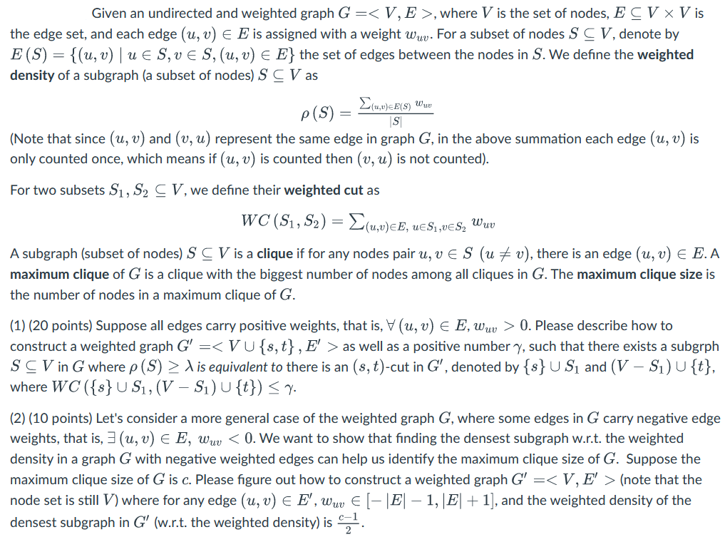 Solved Given an undirected and weighted graph G = , | Chegg.com