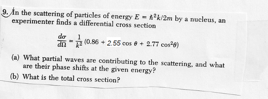 Solved 9. An the scattering of particles of energy E 2k/2m | Chegg.com