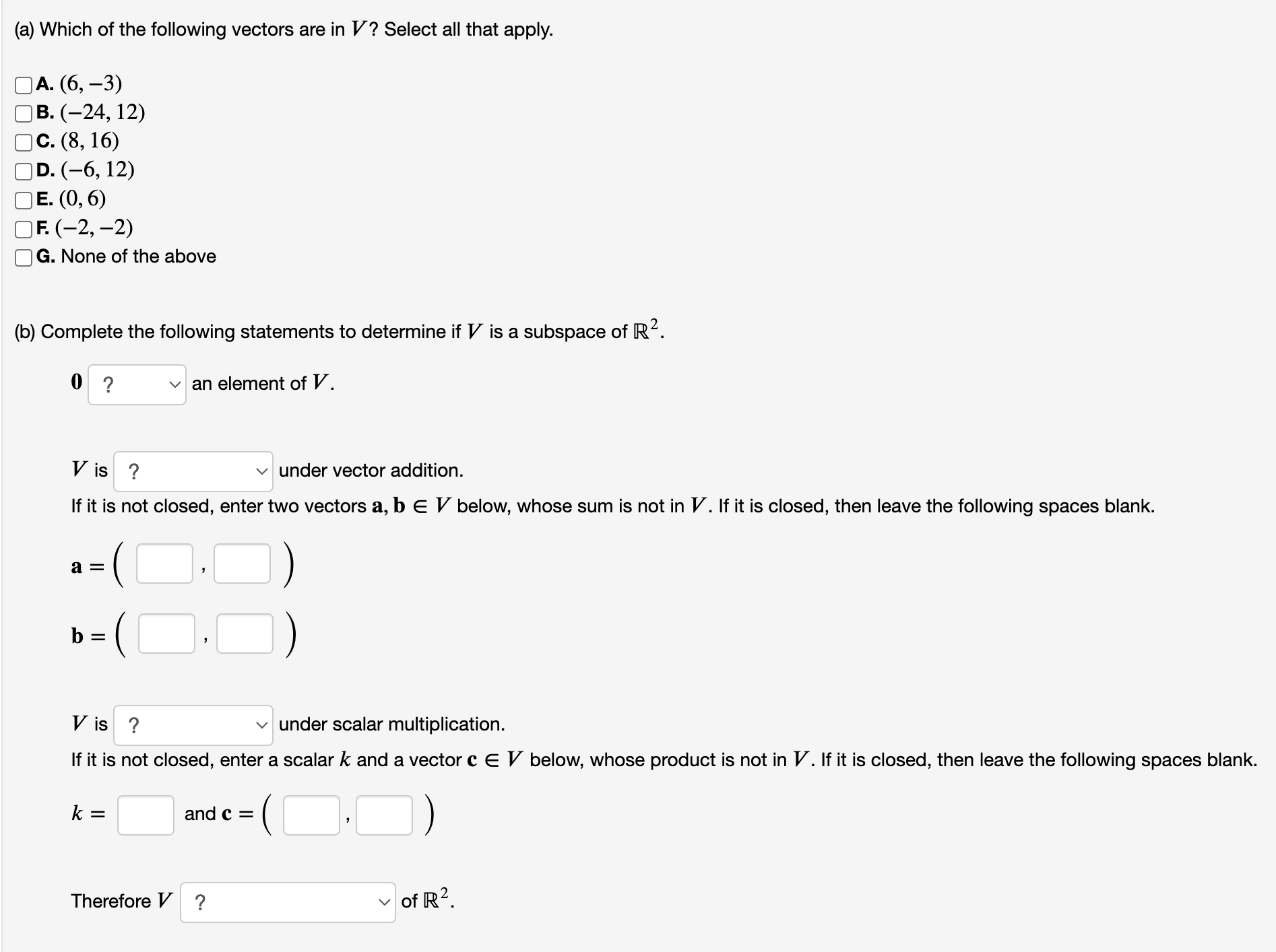 (a) Which of the following vectors are in V ? Select | Chegg.com