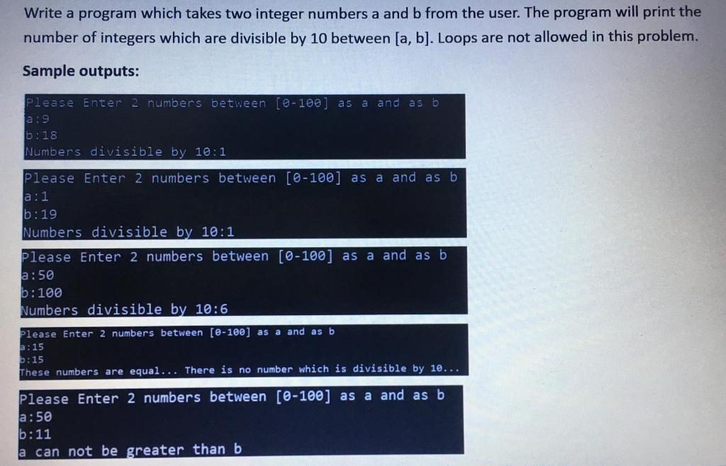 Solved Write a program which takes two integer numbers a and | Chegg.com