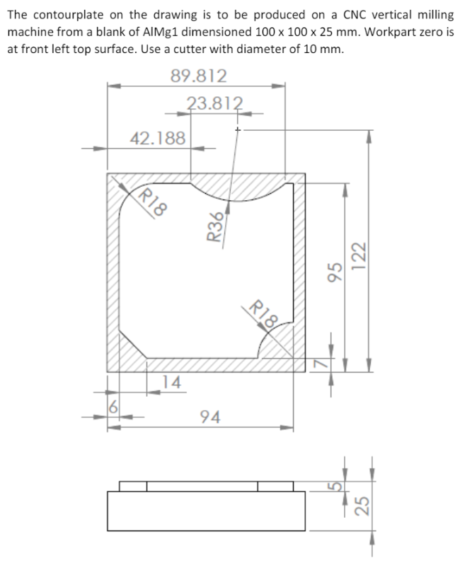 Solved The contourplate on the drawing is to be produced on | Chegg.com