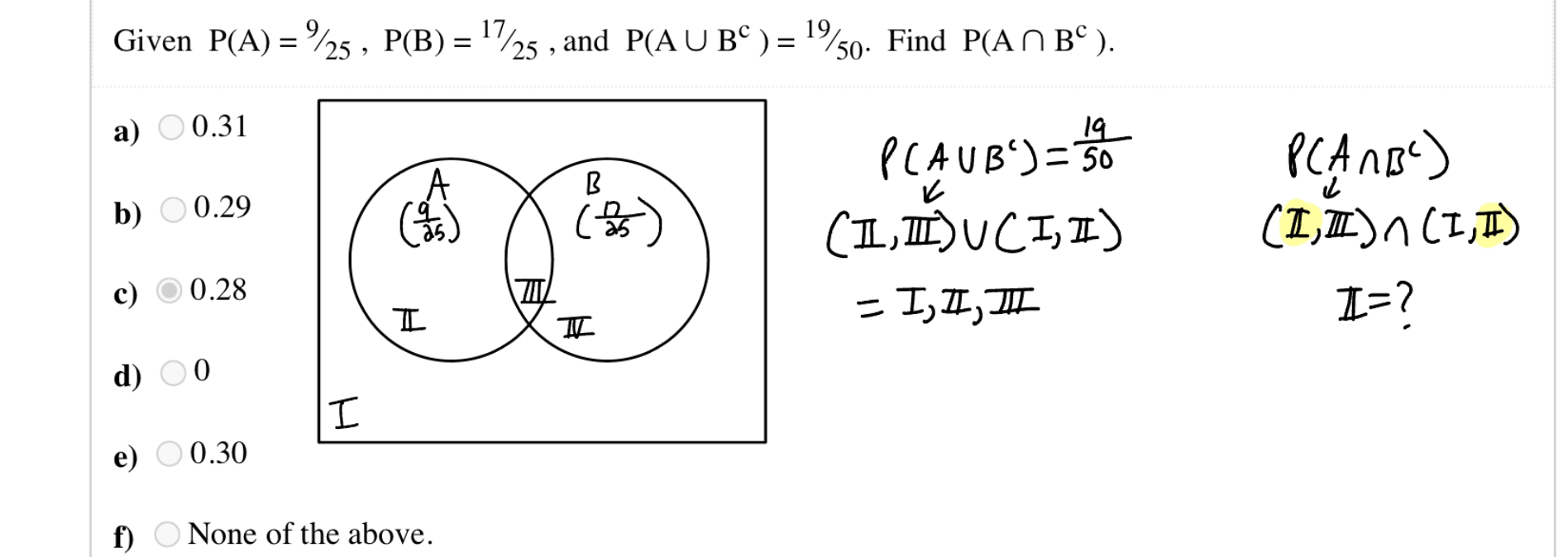 Solved Given P(A)=9/25,P(B)=17/25, And P(A∪Bc)=19/50. Find | Chegg.com