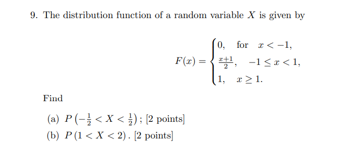 Solved 9. The distribution function of a random variable X | Chegg.com