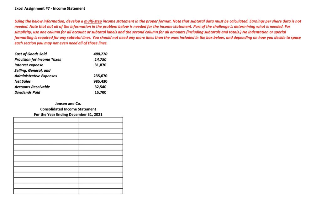 Solved Excel Assignment #7 - Income Statement Using the | Chegg.com