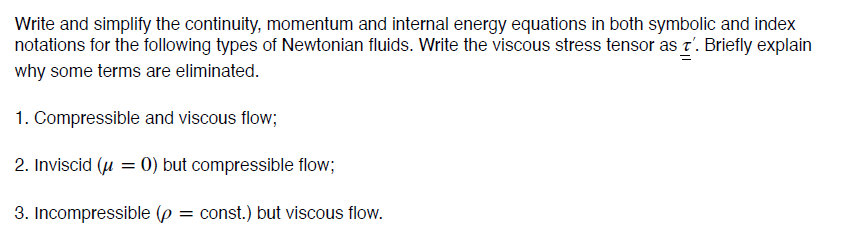 Solved Write and simplify the continuity, momentum and | Chegg.com