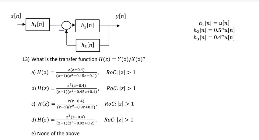 Solved H1[n] U[n]h2[n] 0 5nu[n]h3[n] 0 4nu[n]13 What