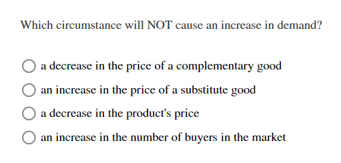 Solved Which circumstance will NOT cause an increase in | Chegg.com