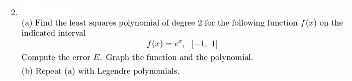 Solved 2. (a) Find the least squares polynomial | Chegg.com