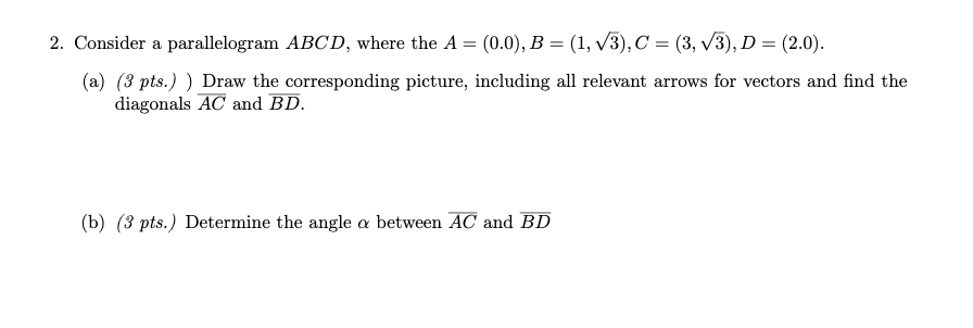 Solved 2. Consider A Parallelogram ABCD, Where The A = | Chegg.com