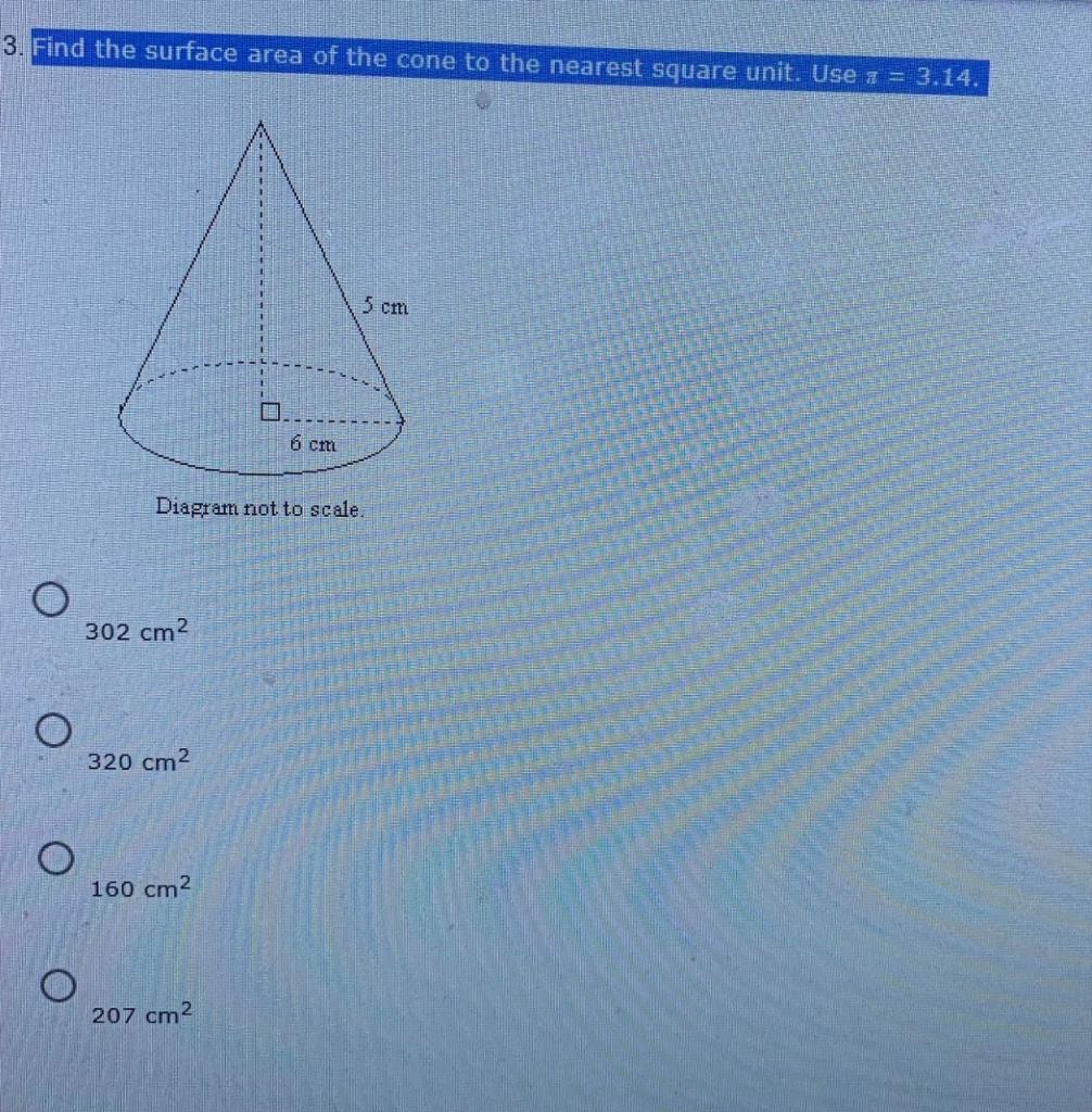 Solved 3. Find the surface area of the cone to the nearest | Chegg.com
