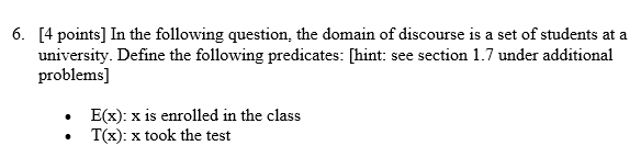 Solved 6. [4 Points] In The Following Question, The Domain | Chegg.com