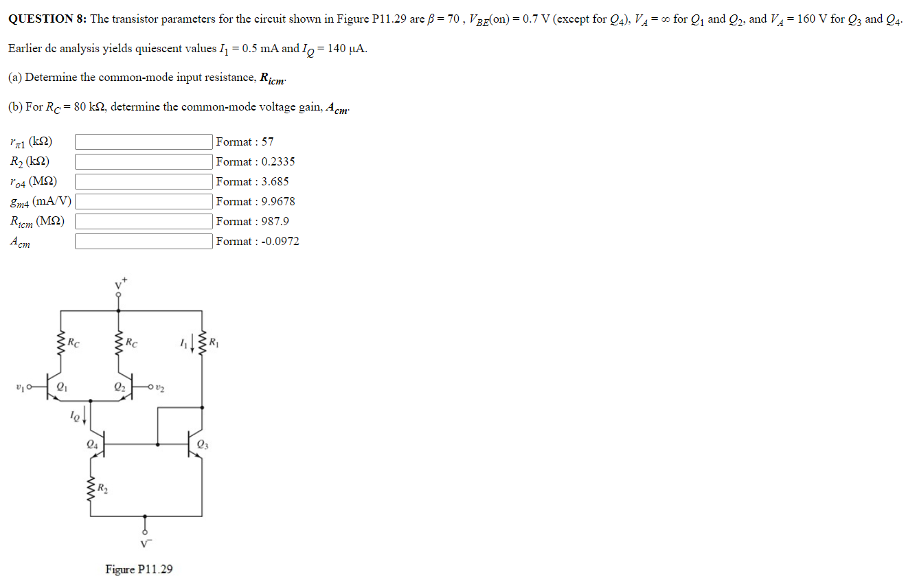 Solved QUESTION 8: The transistor parameters for the circuit | Chegg.com
