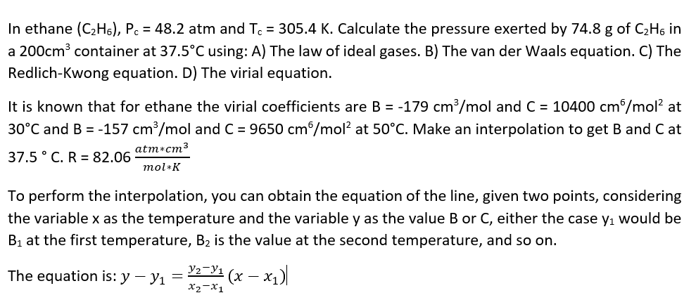 Solved In ethane (C2H6), Pc = 48.2 atm and Tc = 305.4 K. | Chegg.com