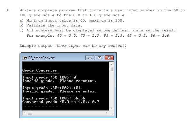 Solved 3. Write a complete program that converts a user | Chegg.com