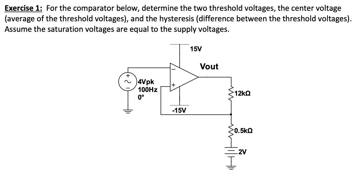 Solved Exercise 1: For the comparator below, determine the | Chegg.com