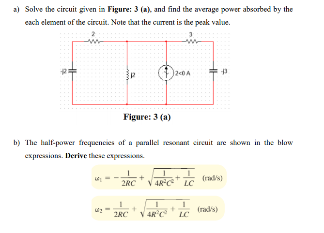 Solved A) Solve The Circuit Given In Figure: 3 (a), And Find | Chegg.com