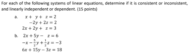 Solved For each of the following systems of linear | Chegg.com