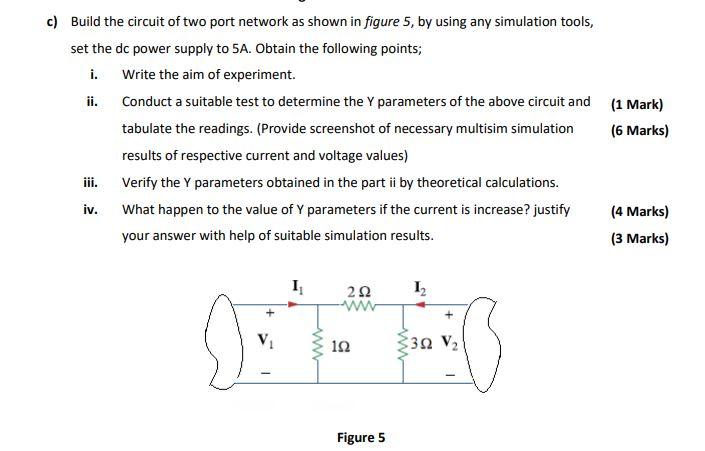 Solved c) Build the circuit of two port network as shown in | Chegg.com