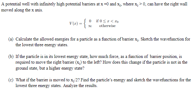 Solved A potential well with infinitely high potential | Chegg.com