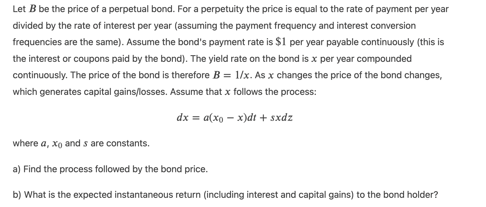 Let B be the price of a perpetual bond. For a | Chegg.com